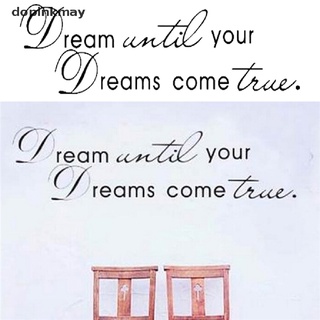 dopinkmay dream hasta que tus sueños se hagan realidad cita vinilo pegatina de pared pegatinas decoración del hogar co