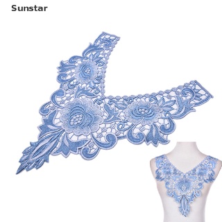 [Sunstar] 1 pieza bordado Floral encaje cuello cuello cuello recorte ropa costura parche B