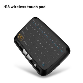 H18 + Ratón De Aire Inalámbrico Mini Teclado Pantalla Completa Táctil 2.4GHz Touchpad 10-12