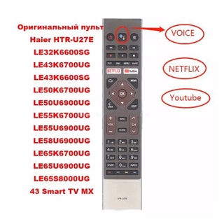 Nuevo Mando A Distancia Original Para Haier LCD Smart TV HTR-U27E U27A LE65K6600UG LE55K6600UG LE32K6600SG LE43K6700UG LE43K6600SG LE50K6700UG LE50U6900UG LE55K6700UG De Voz