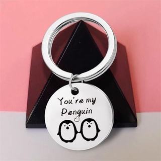 you're my penguin llavero - regalo para - novio - novia - mejor amigo - esposa - marido - lindo pingüino regalo